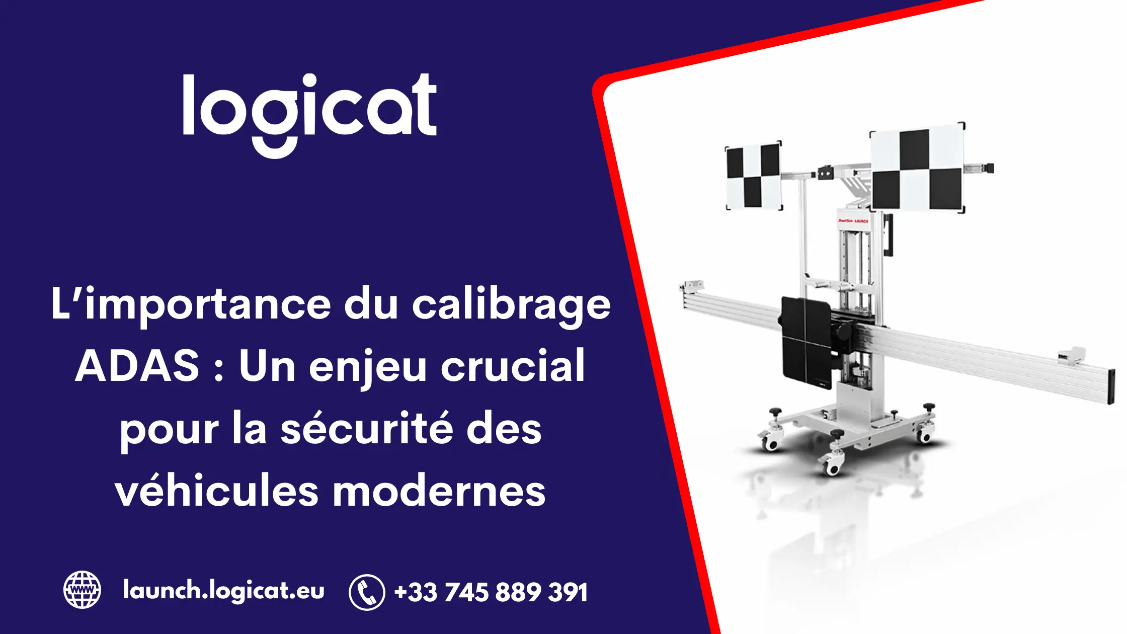 L’importance du calibrage ADAS : Un enjeu crucial pour la sécurité des véhicules modernes